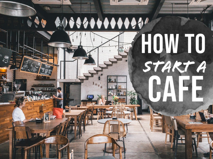 How to start a cafe step by step